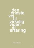 plakat: den eneste vej til virkelig viden er erfaring - back to nature-Fysiker-A1two3