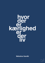 plakat: hvor der er kærlighed er der liv - lapis blue-Politikker-A1two3