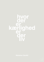 plakat: hvor der er kærlighed er der liv - painters white-Politikker-A1two3