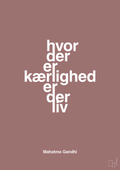 plakat: hvor der er kærlighed er der liv - plum-Politikker-A1two3