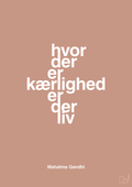 plakat: hvor der er kærlighed er der liv - powder-Politikker-A1two3
