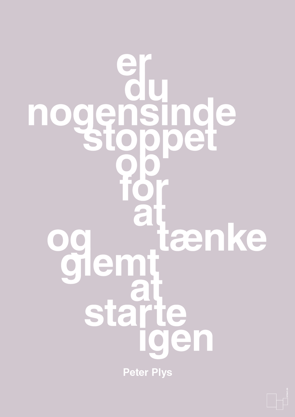 plakat: er du nogensinde stoppet op for at tænke og glemt at starte igen - dusty lilac-Børnebogsfigur-A1two3