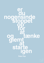 plakat: er du nogensinde stoppet op for at tænke og glemt at starte igen - heavenly blue-Børnebogsfigur-A1two3