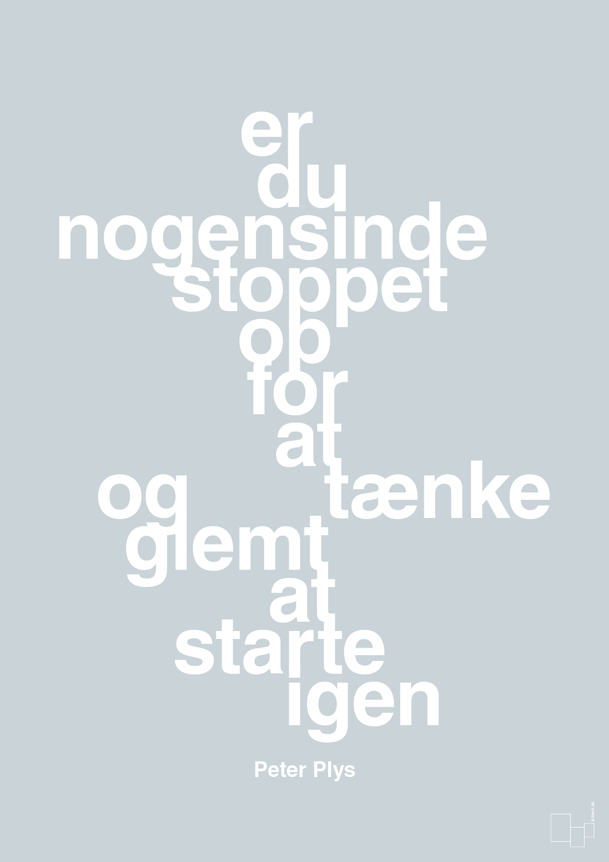 plakat: er du nogensinde stoppet op for at tænke og glemt at starte igen - light drizzle-Børnebogsfigur-A1two3
