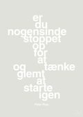 plakat: er du nogensinde stoppet op for at tænke og glemt at starte igen - painters white-Børnebogsfigur-A1two3