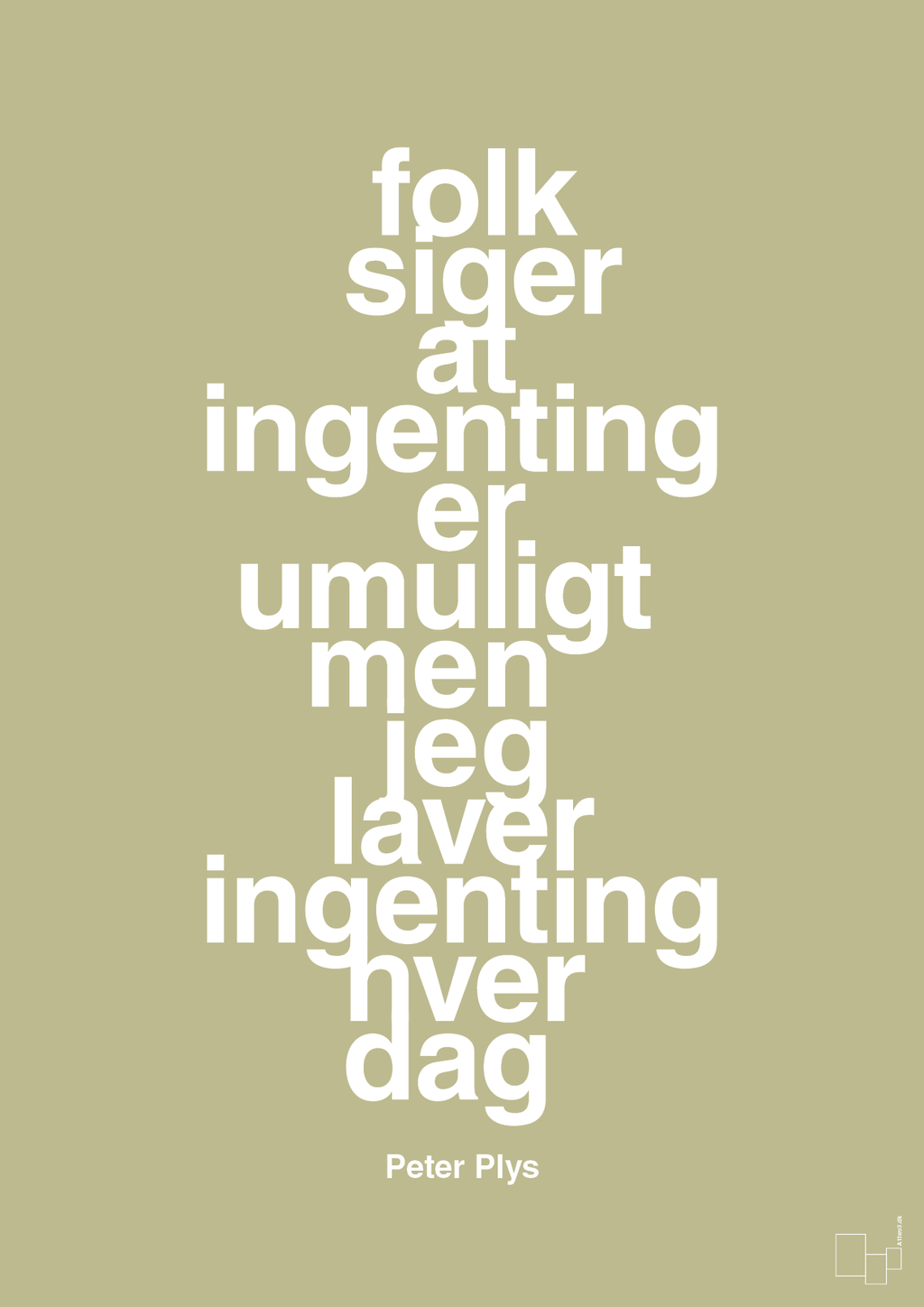 plakat: folk siger at ingenting er umuligt men jeg laver ingenting hver dag - back to nature-Børnebogsfigur-A1two3