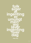 plakat: folk siger at ingenting er umuligt men jeg laver ingenting hver dag - back to nature-Børnebogsfigur-A1two3