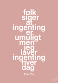 plakat: folk siger at ingenting er umuligt men jeg laver ingenting hver dag - bubble shell-Børnebogsfigur-A1two3