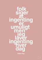 plakat: folk siger at ingenting er umuligt men jeg laver ingenting hver dag - bubble shell-Børnebogsfigur-A1two3
