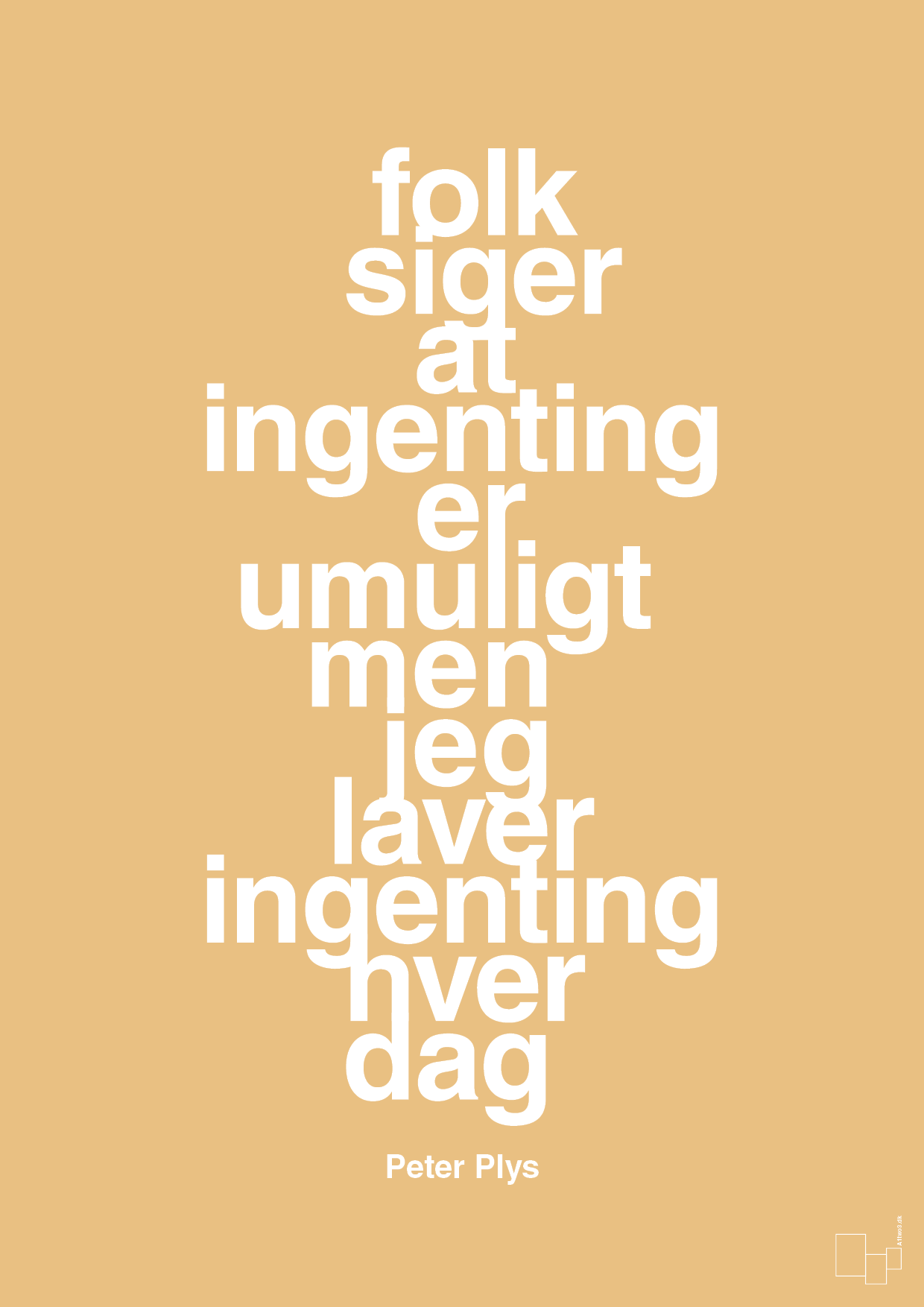 plakat: folk siger at ingenting er umuligt men jeg laver ingenting hver dag - charismatic-Børnebogsfigur-A1two3