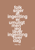 plakat: folk siger at ingenting er umuligt men jeg laver ingenting hver dag - cider spice-Børnebogsfigur-A1two3