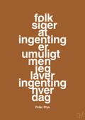 plakat: folk siger at ingenting er umuligt men jeg laver ingenting hver dag - cognac-Børnebogsfigur-A1two3