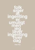 plakat: folk siger at ingenting er umuligt men jeg laver ingenting hver dag - creamy mushroom-Børnebogsfigur-A1two3