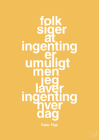 plakat: folk siger at ingenting er umuligt men jeg laver ingenting hver dag - honeycomb-Børnebogsfigur-A1two3