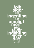 plakat: folk siger at ingenting er umuligt men jeg laver ingenting hver dag - jade-Børnebogsfigur-A1two3