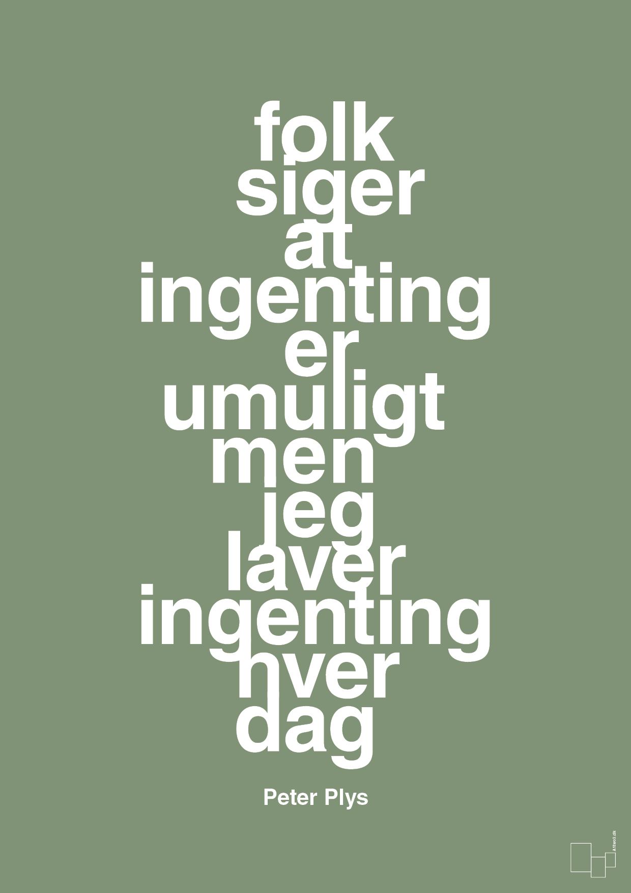 plakat: folk siger at ingenting er umuligt men jeg laver ingenting hver dag - jade-Børnebogsfigur-A1two3