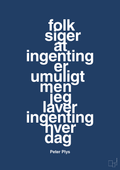 plakat: folk siger at ingenting er umuligt men jeg laver ingenting hver dag - lapis blue-Børnebogsfigur-A1two3