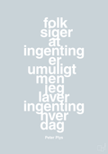 plakat: folk siger at ingenting er umuligt men jeg laver ingenting hver dag - light drizzle-Børnebogsfigur-A1two3