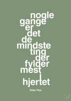 plakat: nogle gange er det de mindste ting der fylder mest i hjertet - jade-Børnebogsfigur-A1two3
