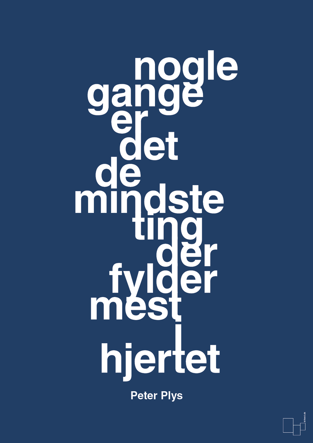 plakat: nogle gange er det de mindste ting der fylder mest i hjertet - lapis blue-Børnebogsfigur-A1two3