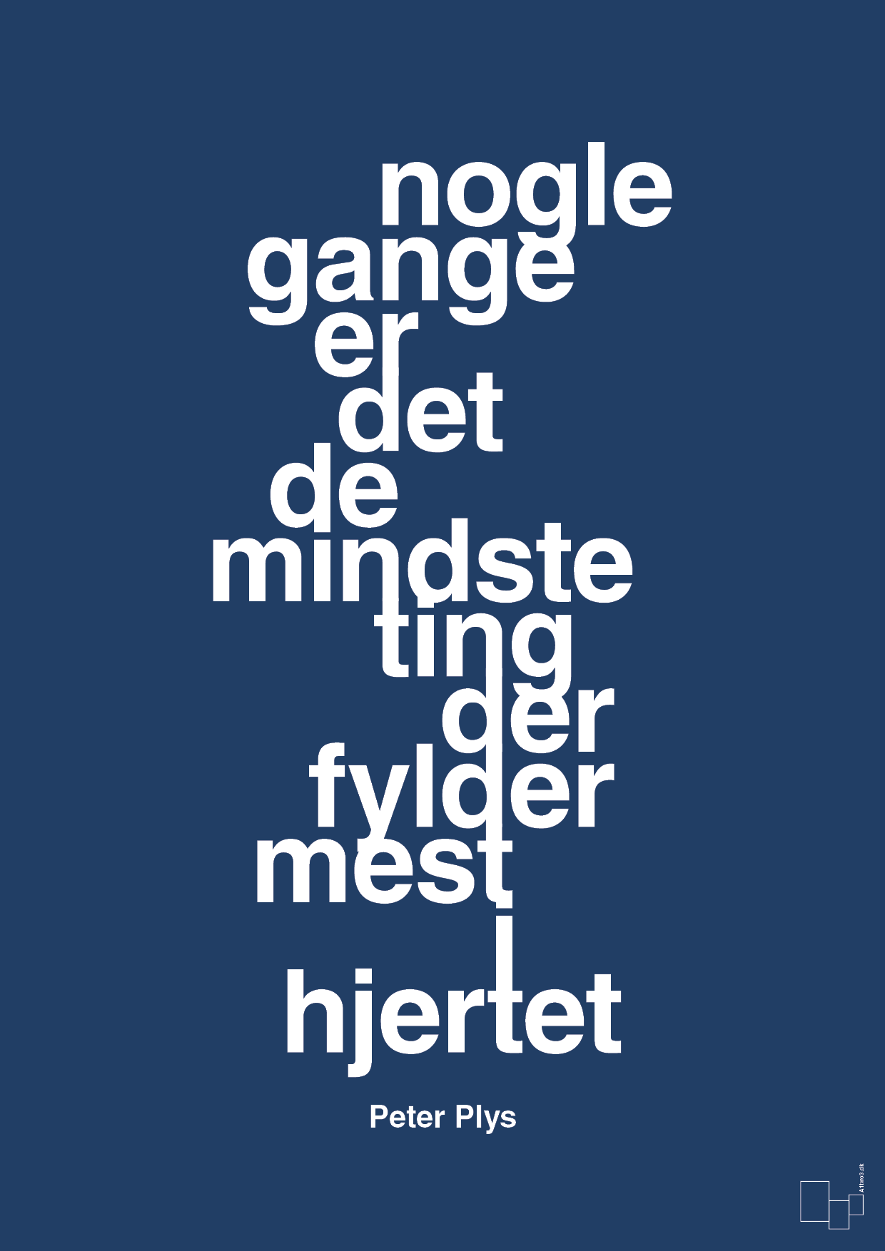 plakat: nogle gange er det de mindste ting der fylder mest i hjertet - lapis blue-Børnebogsfigur-A1two3