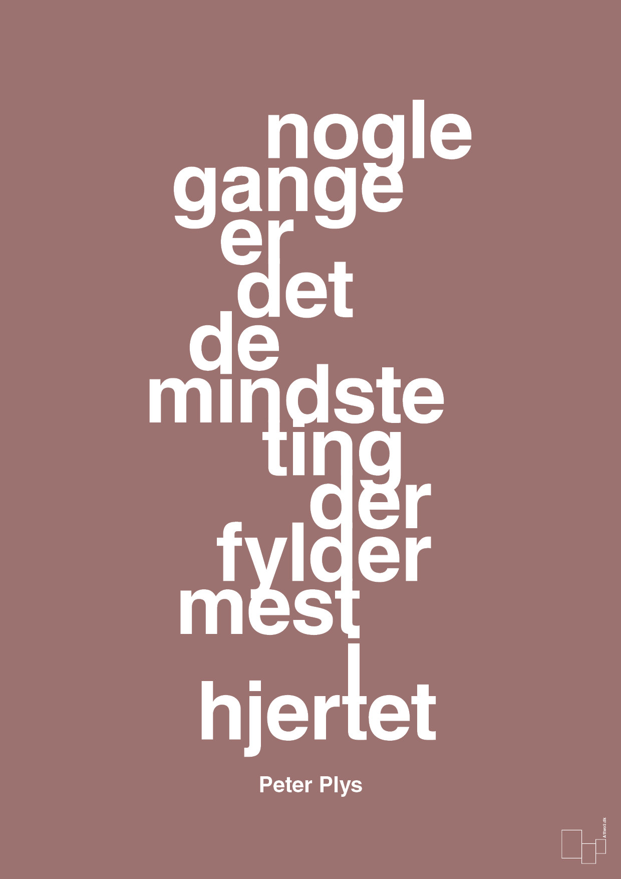 plakat: nogle gange er det de mindste ting der fylder mest i hjertet - plum-Børnebogsfigur-A1two3