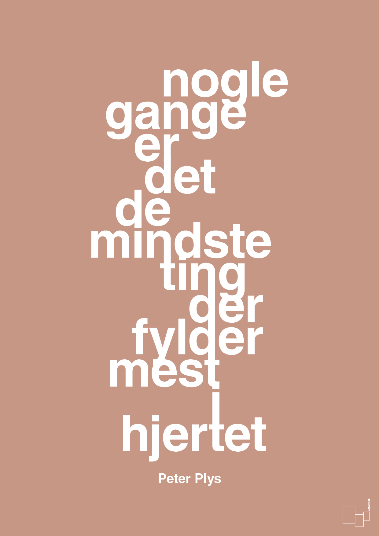 plakat: nogle gange er det de mindste ting der fylder mest i hjertet - powder-Børnebogsfigur-A1two3