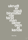 plakat: ukrudt er også blomster når man først lærer dem at kende - battleship gray-Børnebogsfigur-A1two3