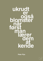 plakat: ukrudt er også blomster når man først lærer dem at kende - misty forrest-Børnebogsfigur-A1two3