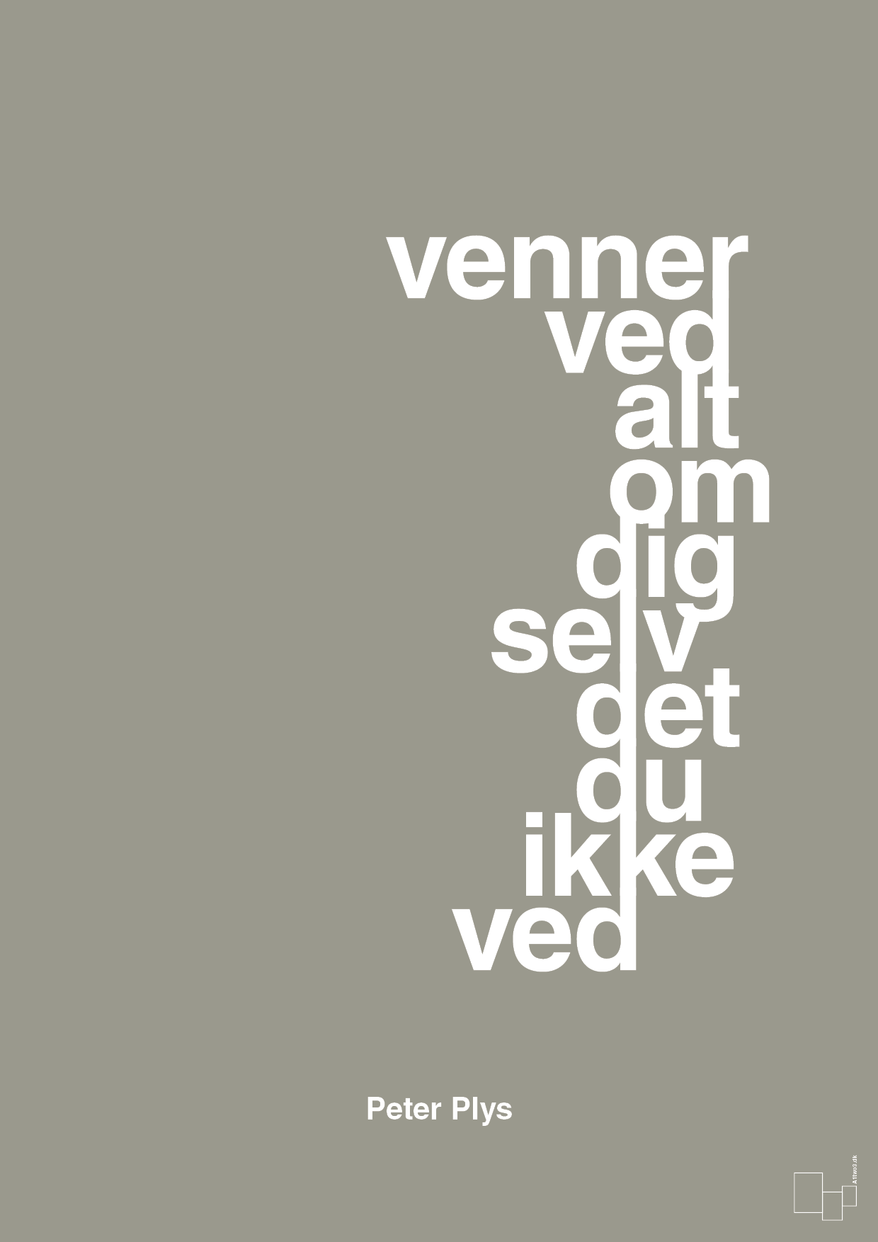 plakat: venner ved alt om dig selv det du ikke ved - battleship gray-Børnebogsfigur-A1two3