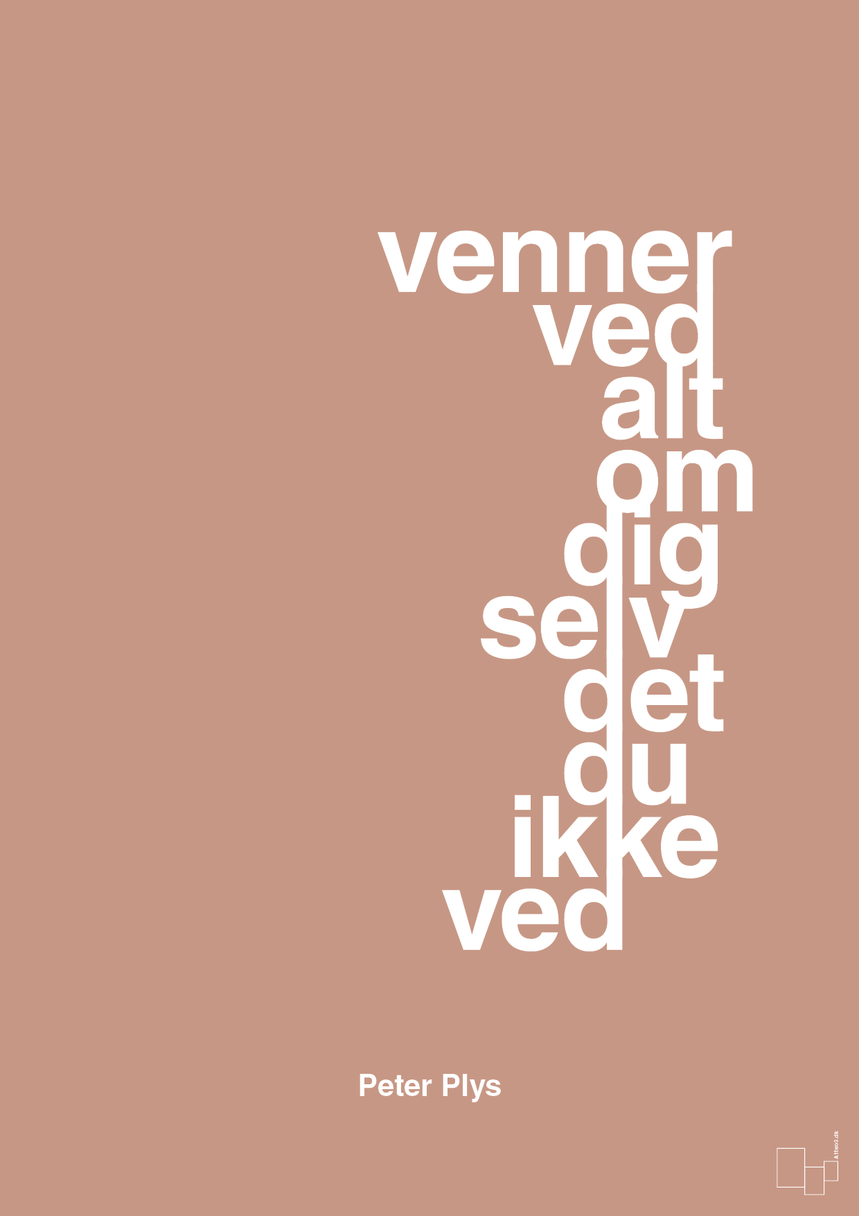 plakat: venner ved alt om dig selv det du ikke ved - powder-Børnebogsfigur-A1two3