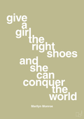 plakat: give a girl the right shoes and she can conquer the world - back to nature-Musiker-A1two3