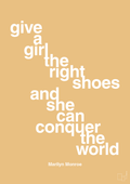 plakat: give a girl the right shoes and she can conquer the world - charismatic-Musiker-A1two3