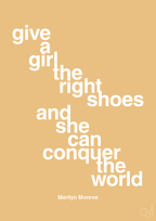 plakat: give a girl the right shoes and she can conquer the world - charismatic-Musiker-A1two3