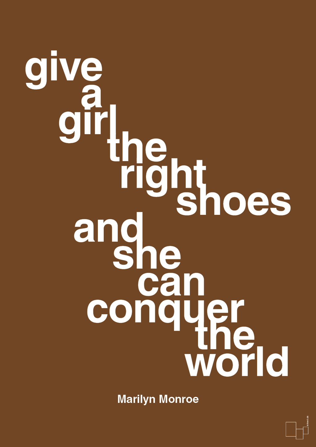 plakat: give a girl the right shoes and she can conquer the world - dark brown-Musiker-A1two3