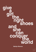 plakat: give a girl the right shoes and she can conquer the world - red pepper-Musiker-A1two3