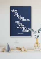 plakat: give a girl the right shoes and she can conquer the world - back to nature-Musiker-A1two3