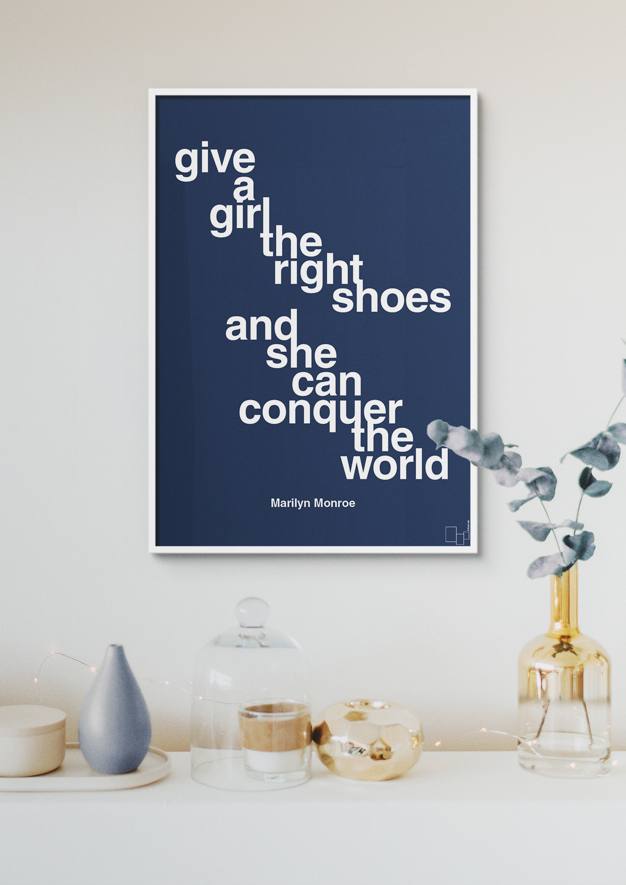 plakat: give a girl the right shoes and she can conquer the world - cider spice-Musiker-A1two3