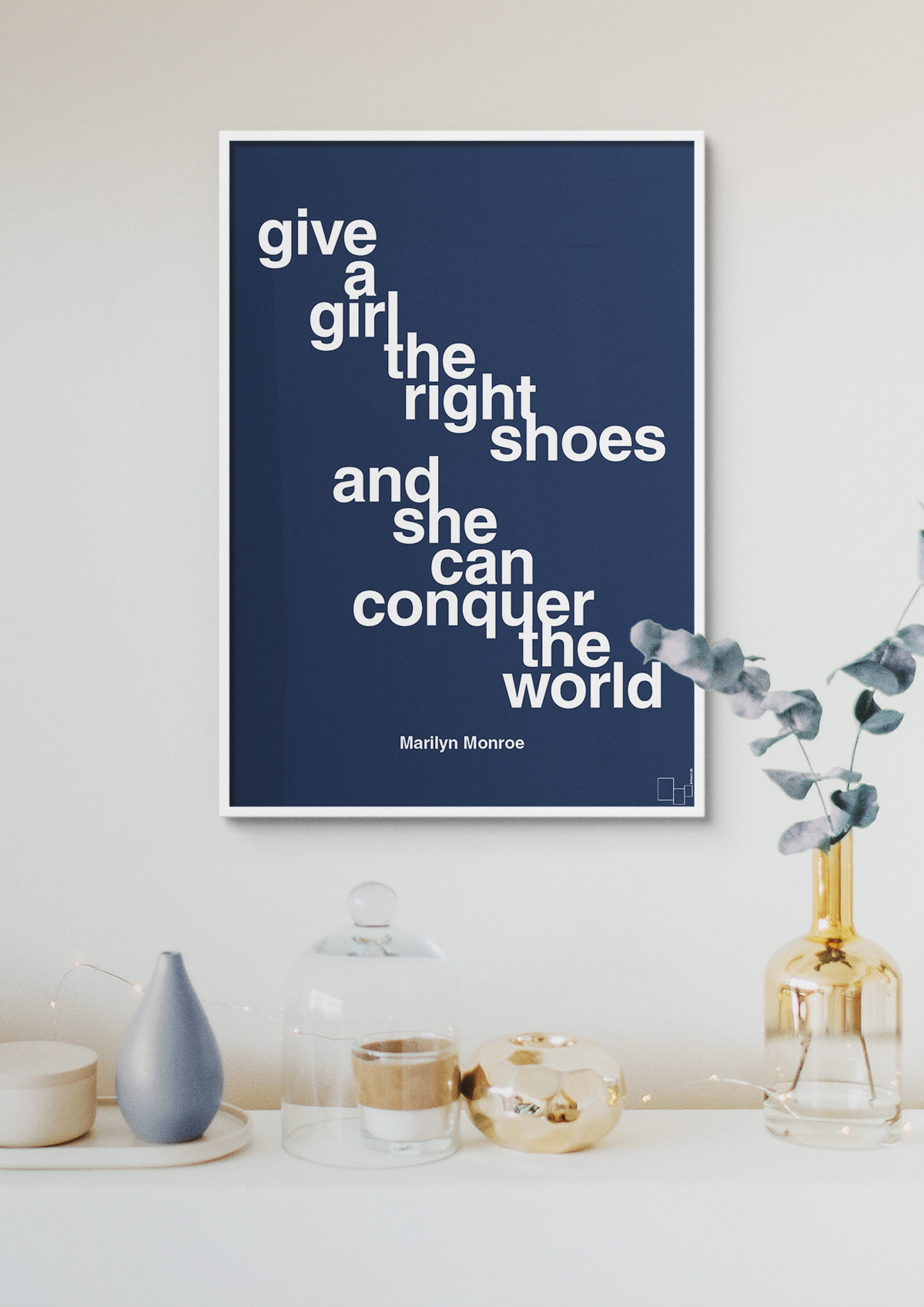 plakat: give a girl the right shoes and she can conquer the world - broken beige-Musiker-A1two3