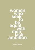 plakat: women who seek to be equal with men lack ambition - back to nature-Musiker-A1two3