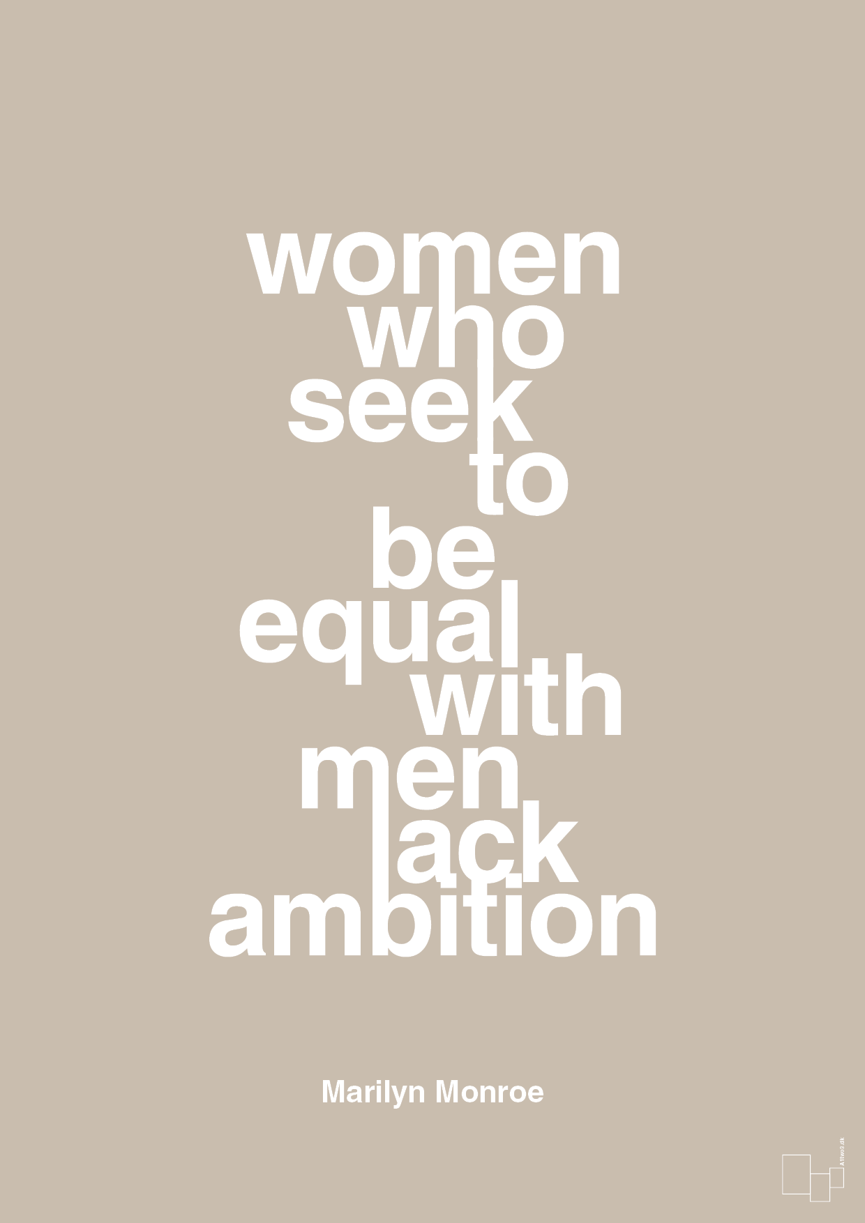 plakat: women who seek to be equal with men lack ambition - creamy mushroom-Musiker-A1two3