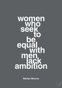 plakat: women who seek to be equal with men lack ambition