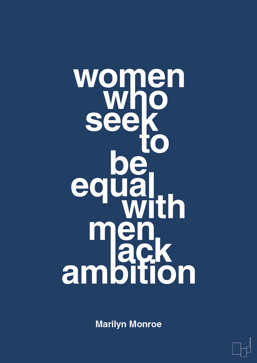 plakat: women who seek to be equal with men lack ambition - lapis blue-Musiker-A1two3