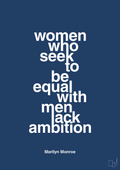 plakat: women who seek to be equal with men lack ambition - lapis blue-Musiker-A1two3