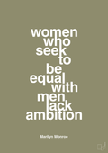 plakat: women who seek to be equal with men lack ambition - misty forrest-Musiker-A1two3