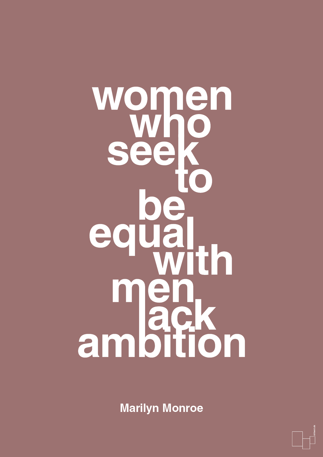 plakat: women who seek to be equal with men lack ambition - plum-Musiker-A1two3