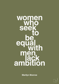 plakat: women who seek to be equal with men lack ambition - secret meadow-Musiker-A1two3