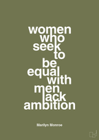 plakat: women who seek to be equal with men lack ambition - secret meadow-Musiker-A1two3