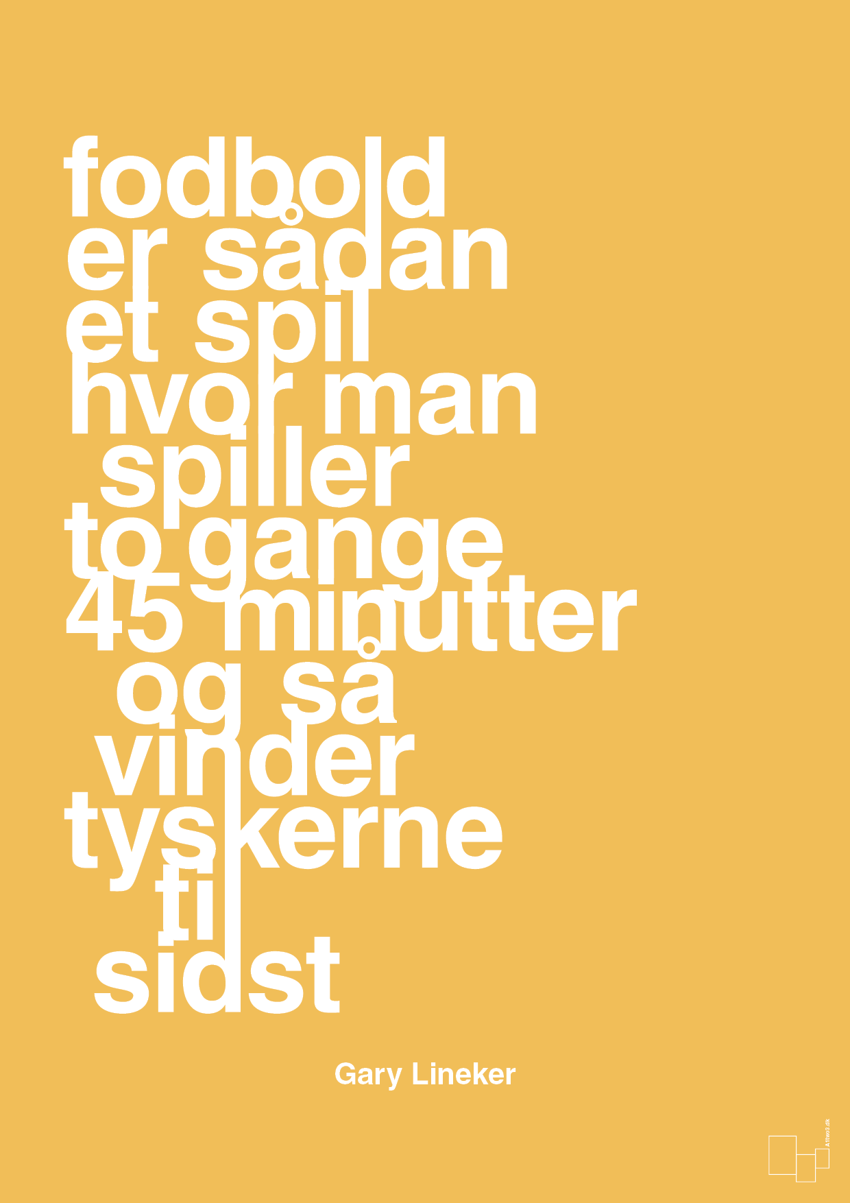 plakat: fodbold er sådan et spil hvor man spiller to gange 45 minutter og så vinder tyskerne til sidst - honeycomb-Fodbold-A1two3