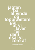plakat: jagten på at vinde og toppræstere gør at vi laver fejl dem skal vi lære af - back to nature-Fodbold-A1two3